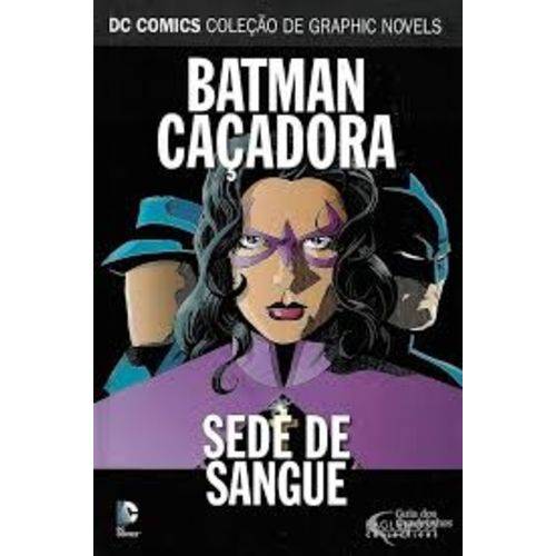 Dc Comics Graphic Novels Ed. 61 - Batman Caçadora - Sede de Sangue