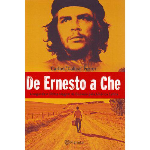 De Ernesto a Che