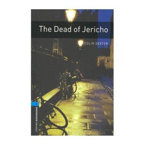 Dead Of Jericho. The (oxford Bookworm Library 5) 3ed