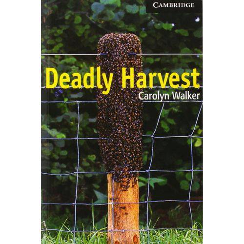 Deadly Harvest Level 6 Book W/Audio Cd(3) - Cambridge University Press - Elt