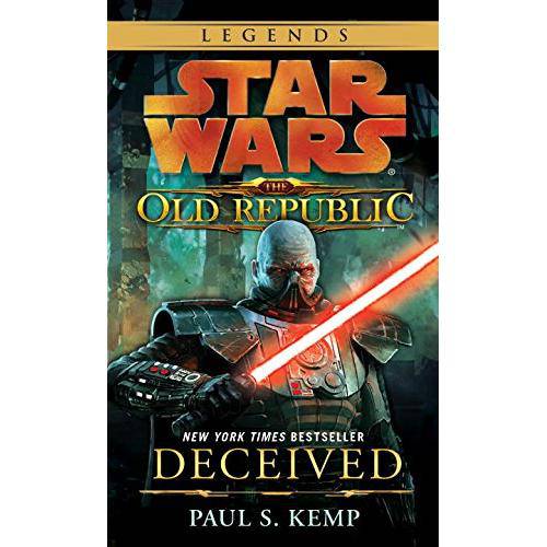 Deceived: Star Wars Legends (The Old Republic) -