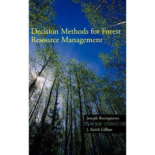 Decision Methods For Forest Resource Management