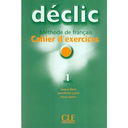 Declic 1 - Cahier D´Exercices Cd Audio