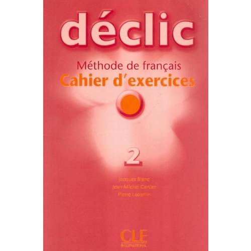 Declic - Cahier D´Exercices Cd Audio