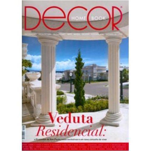 Décor Home Book - Decoração + Paisagismo + Design + Imóveis de Luxo + ... - Vol. 7