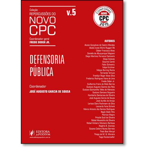 Defensoria Pública - Vol.5 - Coleção Repercussões do Novo Cpc