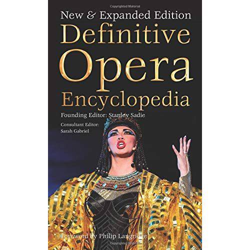 Definitive Opera Encyclopedia: New e Expanded Edition