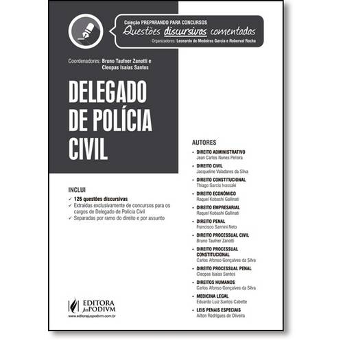Delegado Polícia Civil: Questões Discursivas Comentadas - Coleção Preparando para Concursos