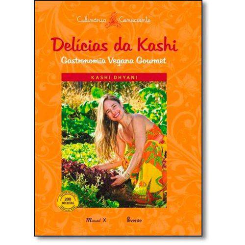 Delícias da Kashi: Gastronomia Vegana Gourmet