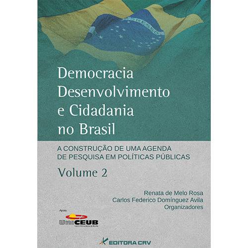 Democracia, Desenvolvimento e Cidadania no Brasil - Volume 2