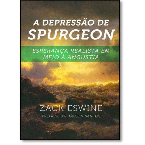 Depressão de Spurgeon: Esperança Realista em Meio à Angústia