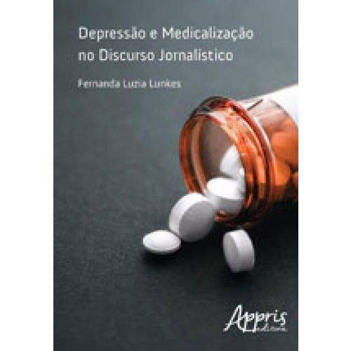 Depressao e Medicalizaçao no Discurso Jornalistico