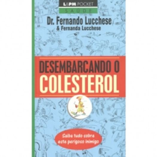 Desembarcando o Colesterol Vol 6 - 507 - Lpm Pocket