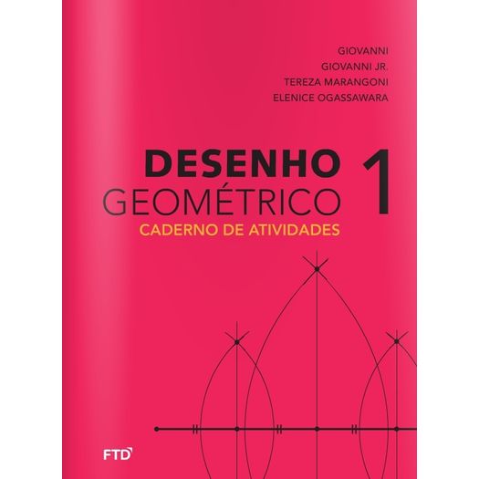 Desenho Geometrico Giovanni 1 Atividades - Ftd