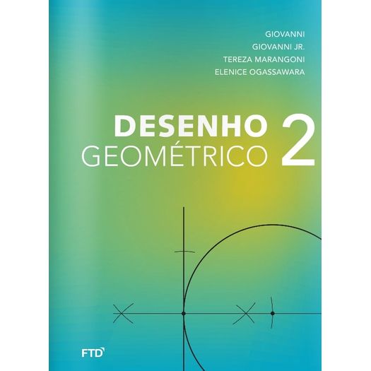 Desenho Geometrico Giovanni 2 - Ftd