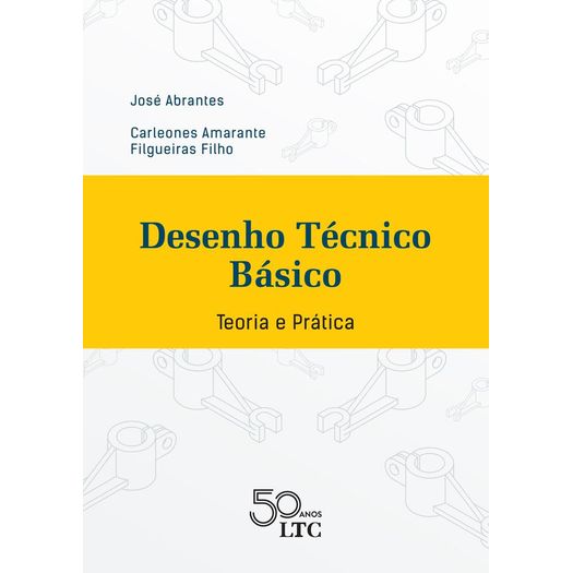 Desenho Tecnico Basico - Ltc