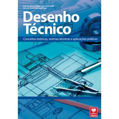 Desenho Tecnico - Conceitos Teoricos Normas Tecnicas e Aplicacoes Praticas - Viena