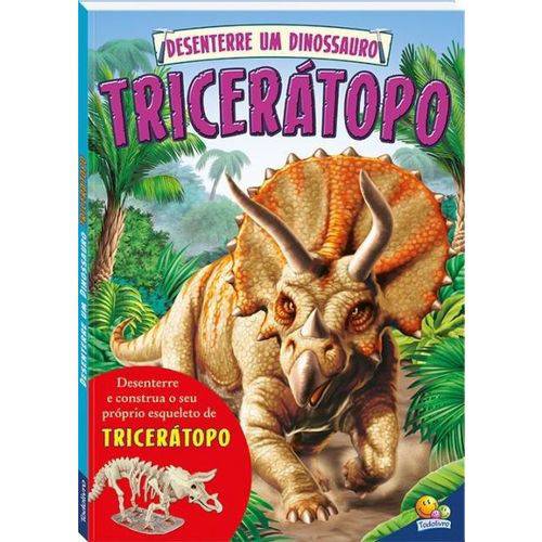 Desenterre um Dinossauro - Triceratopo