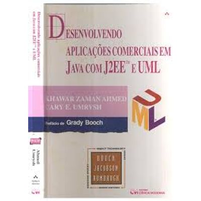 Desenvolvendo Aplicações Comerciais em Java com Java J2EE e UML