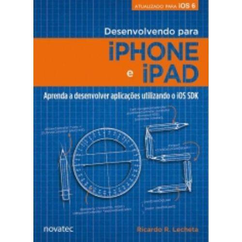 Desenvolvendo para Iphone e Ipad - Novatec - 1 Ed