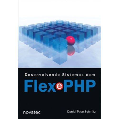 Desenvolvendo Sistemas com Flex e Php