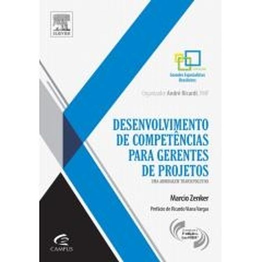 Desenvolvimento de Competencias para Gerentes de Projetos - Campus/Alta Books