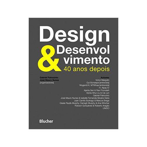 Design e Desenvolvimento: 40 Anos Depois Blucher Ed.1 2015
