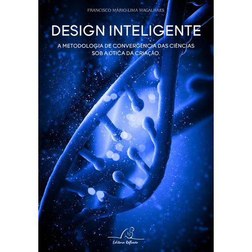 Design Inteligente - a Metodologia de Convergencia