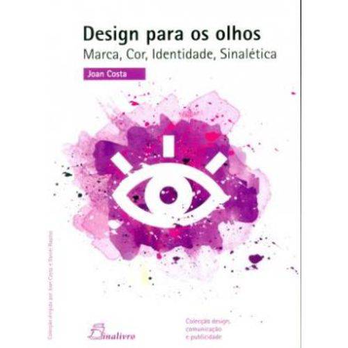 Design para os Olhos-Marca,Cor,Identidade,Sinalética