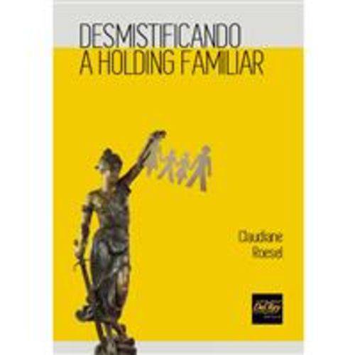 Desmistificando a Holding Familiar