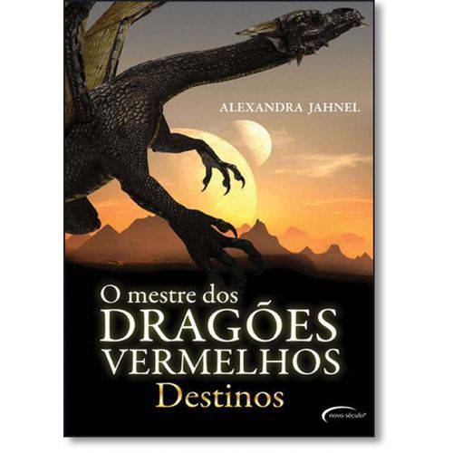 Destinos - Vol.2 - Série o Mestre dos Dragões Vermelhos