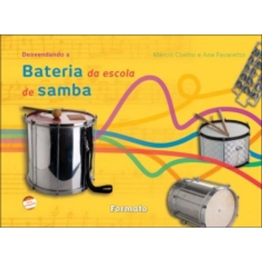 Desvendando a Bateria da Escola de Samba - Formato