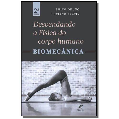 Desvendando a Fisica do Corpo Humano: Biomecanic01