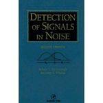 Detection Of Signals In Noise - 2nd Ed