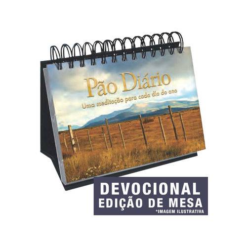 Devocional Pão Diário Vol 20 | Edição de Mesa | 2017