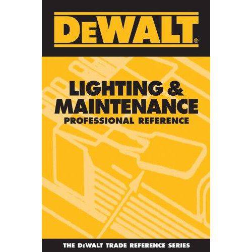 Dewalt Lighting & Maintenance Professional Referen