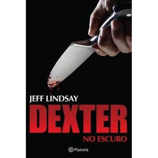 Dexter no Escuro - Planeta