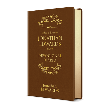 Dia a Dia com Jonathan Edwards | Edição Luxo