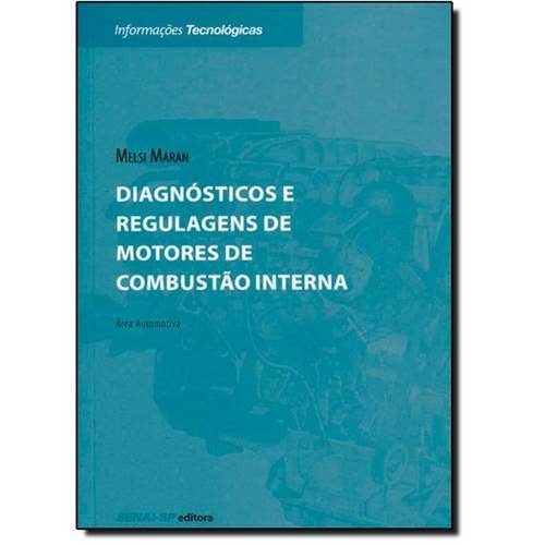Diagnósticos e Regulagens de Motores de Combustão