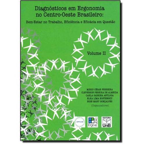 Diagnósticos em Ergonomia no Centro-Oeste Brasileiro - Vol.2