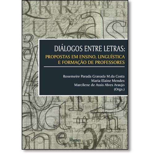 Diálogos Entre Letras: Propostas em Ensino, Linguística e Formação de Professores