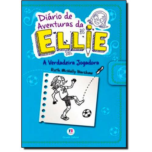 Diário de Aventuras da Ellie: a Verdadeira Jogadora