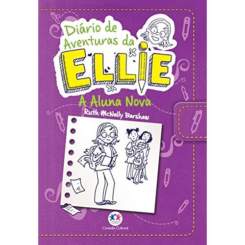 Diário de Aventuras da Ellie: Aluna Nova - Brochura - Ruth Mcnally Barshaw