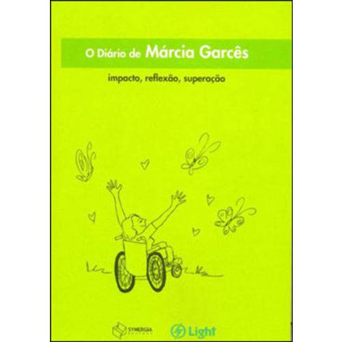 Diario de Marcia Garces - Impacto, Reflexao, Superaçao