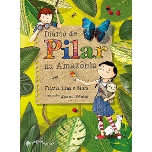 Diario de Pilar na Amazonia - Pequena Zahar - 2 Ed