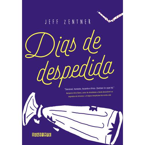 Dias de Despedida - 1ª Ed.