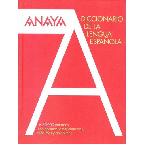Diccionario Anaya de La Lengua Espanola