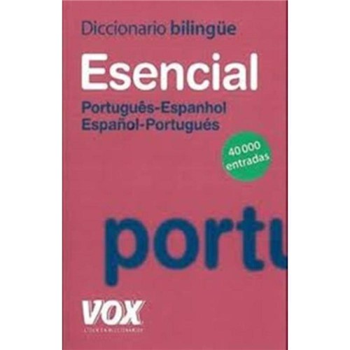 Diccionario Bilingue Esencial - Port/esp - Esp/port
