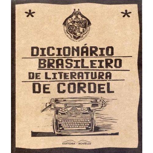 Dicionario Brasileiro de Literatura de Cordel