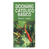 Dicionário Católico Básico | SJO Artigos Religiosos